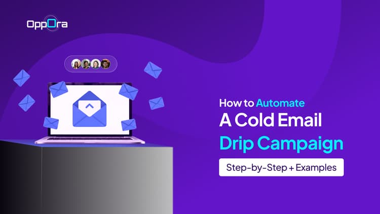 How to Automate a Cold Email Drip Campaign (Step-by-Step)