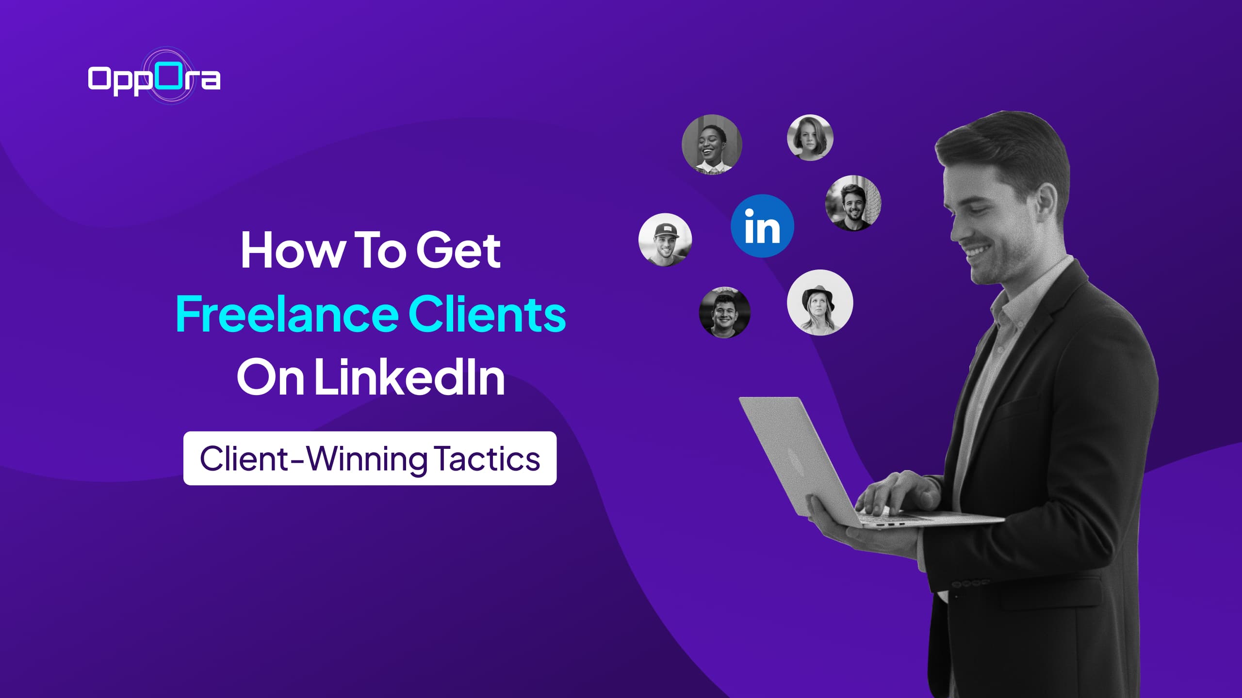 How To Get Clients On Linkedin As A Freelancer