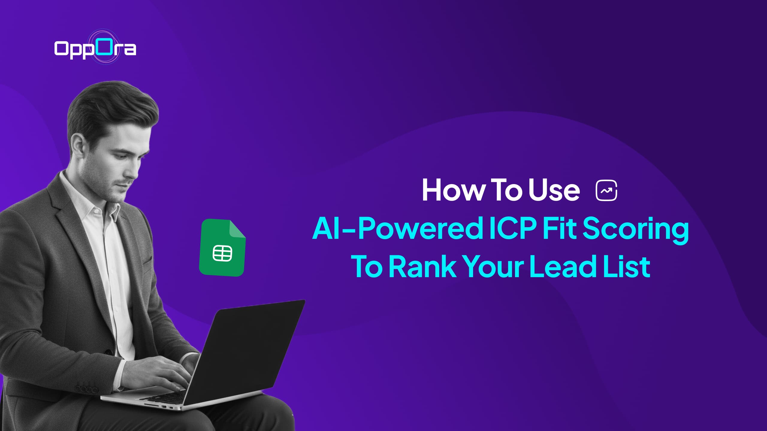 Ai Powered Fit Scoring For Icp Lead List